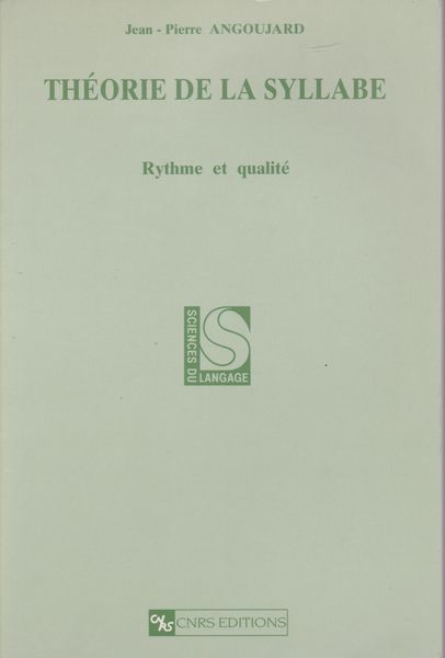 Theorie de la syllabe : rythme et qualite Theorie de la syllabe : rythme et qualite