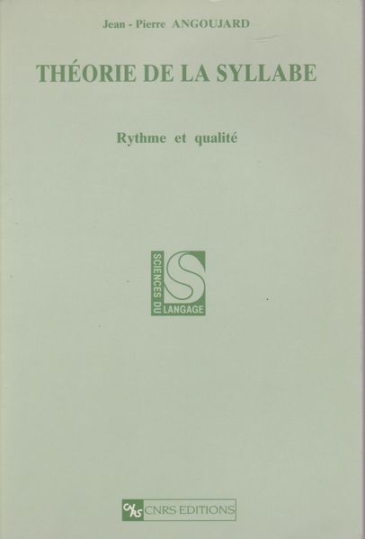 Theorie de la syllabe : rythme et qualite