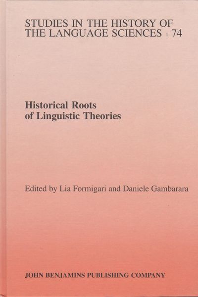 Historical roots of linguistic theories Historical roots of linguistic theories