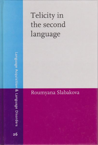 Telicity in the second language Telicity in the second language