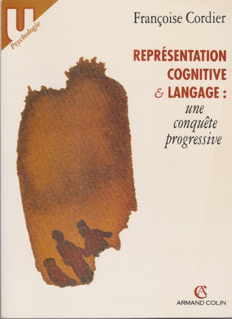 Representation cognitive & langage : une conquete progressive Representation cognitive & langage : une conquete progressive