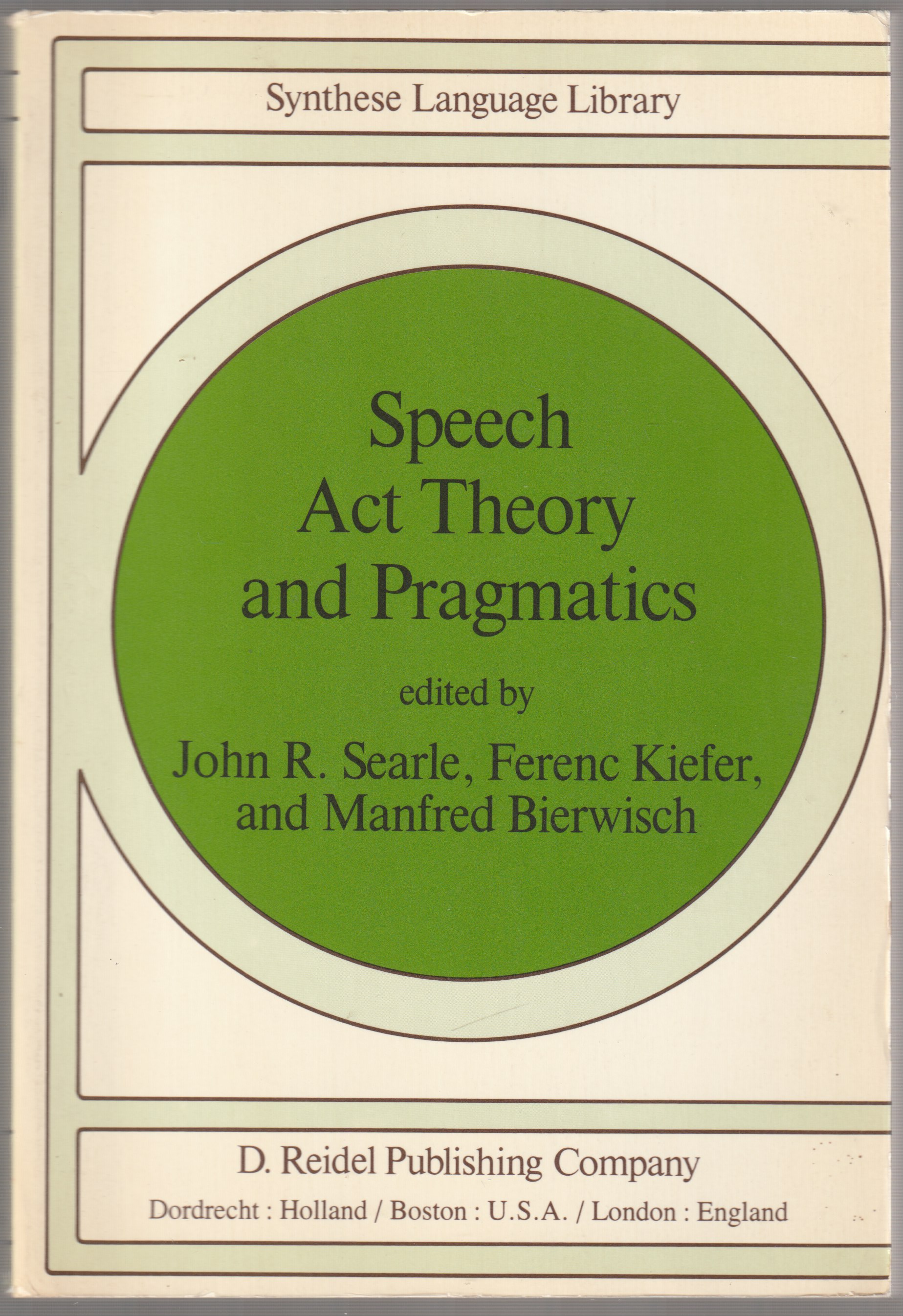Speech act theory and pragmatics. Speech act theory and pragmatics.