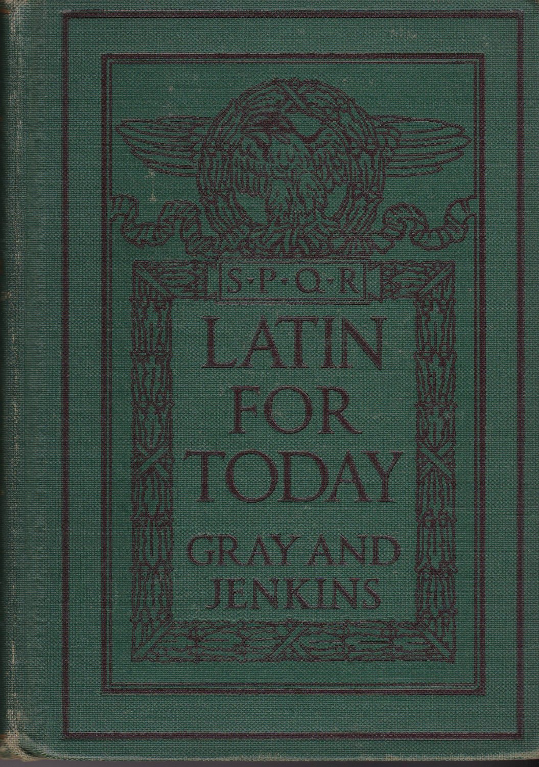 Latin for today : second-year course. Rev. ed. Latin for today : second-year course. Rev. ed.