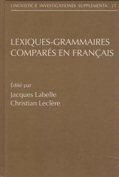 Lexiques-grammaires compares en francais. Lexiques-grammaires compares en francais.