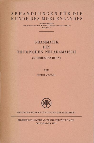 Grammatik des thumischen Neuaramaisch (Nordostsyrien).