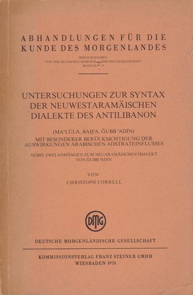 Untersuchungen zur Syntax der neuwestaramaischen Dialekte des Antilibanon.