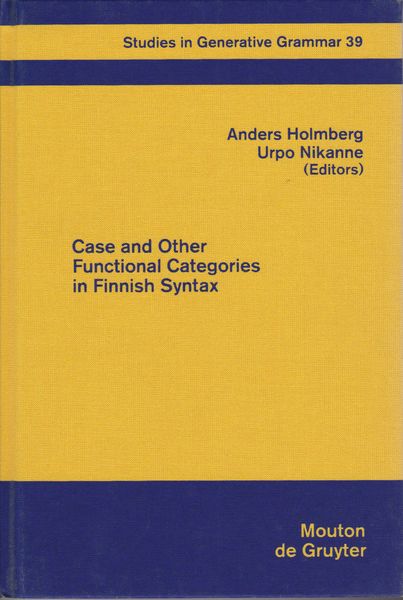 Case and other functional categories in Finnish syntax Case and other functional categories in Finnish syntax