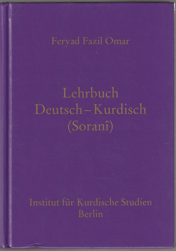 Lehrbuch Deutsch-Kurdisch (Sorani). Lehrbuch Deutsch-Kurdisch (Sorani).