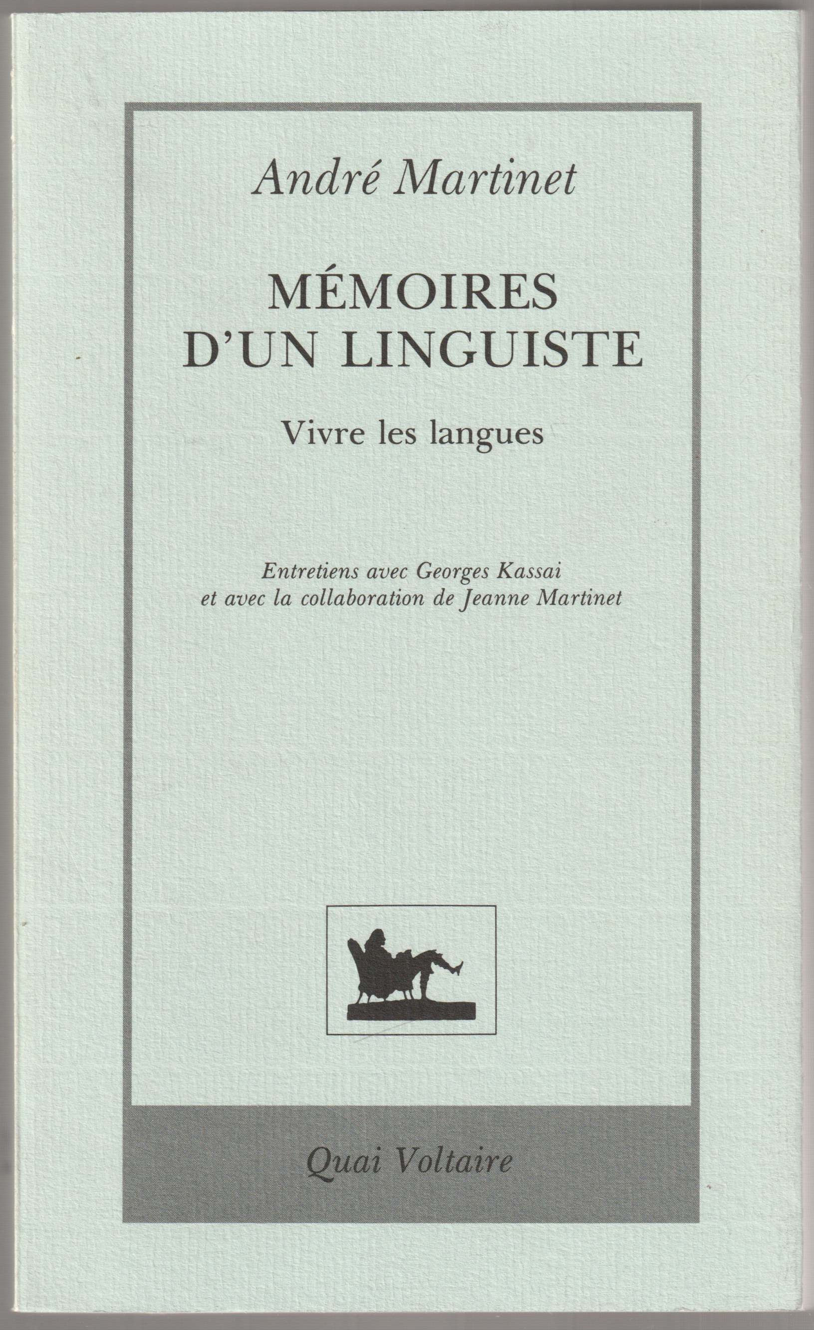 Memoires d'un linguiste : vivre les langues. Memoires d'un linguiste : vivre les langues.