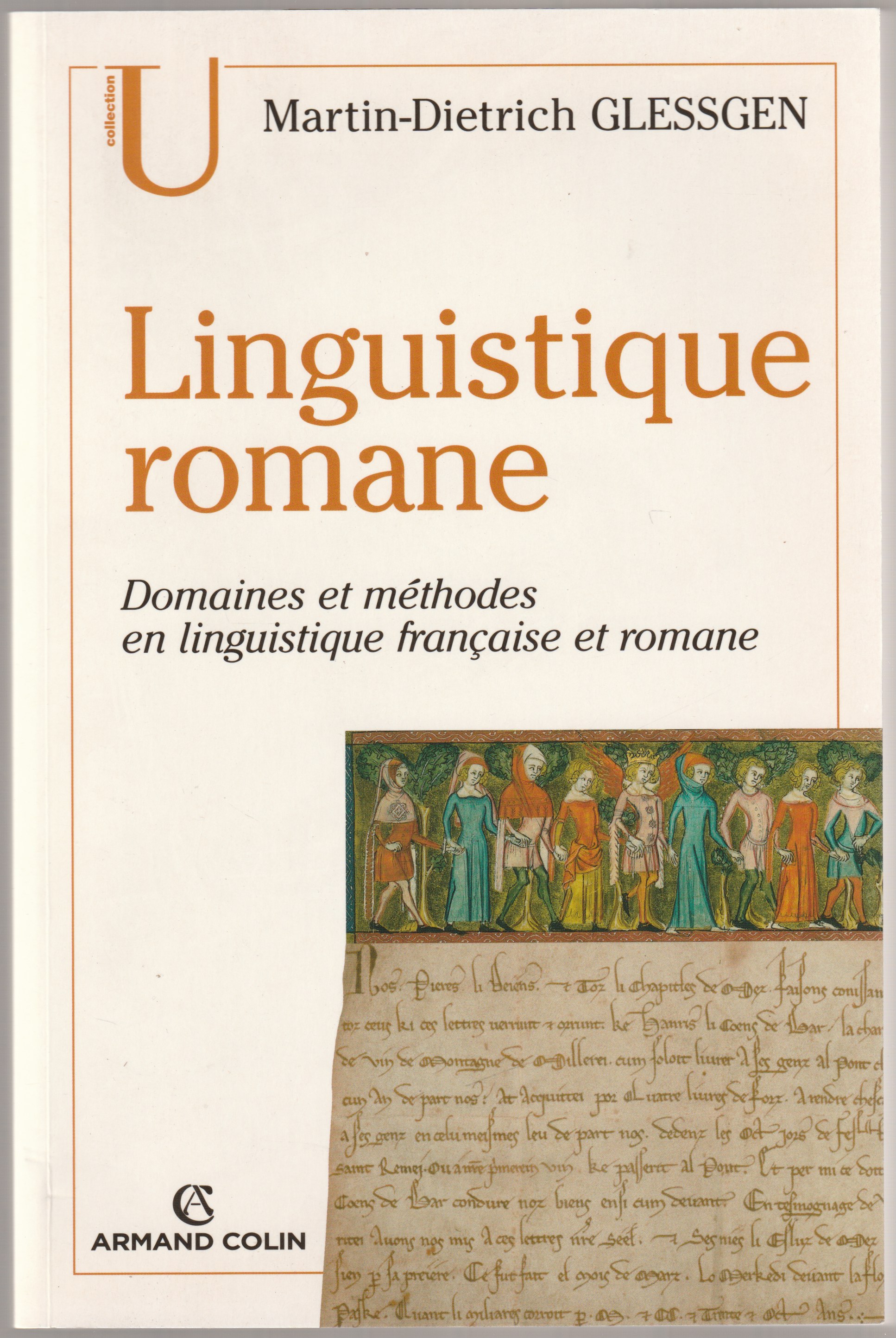 Linguistique romane : domaines et methodes en linguistique francaise et romane. Linguistique romane : domaines et methodes en linguistique francaise et romane.