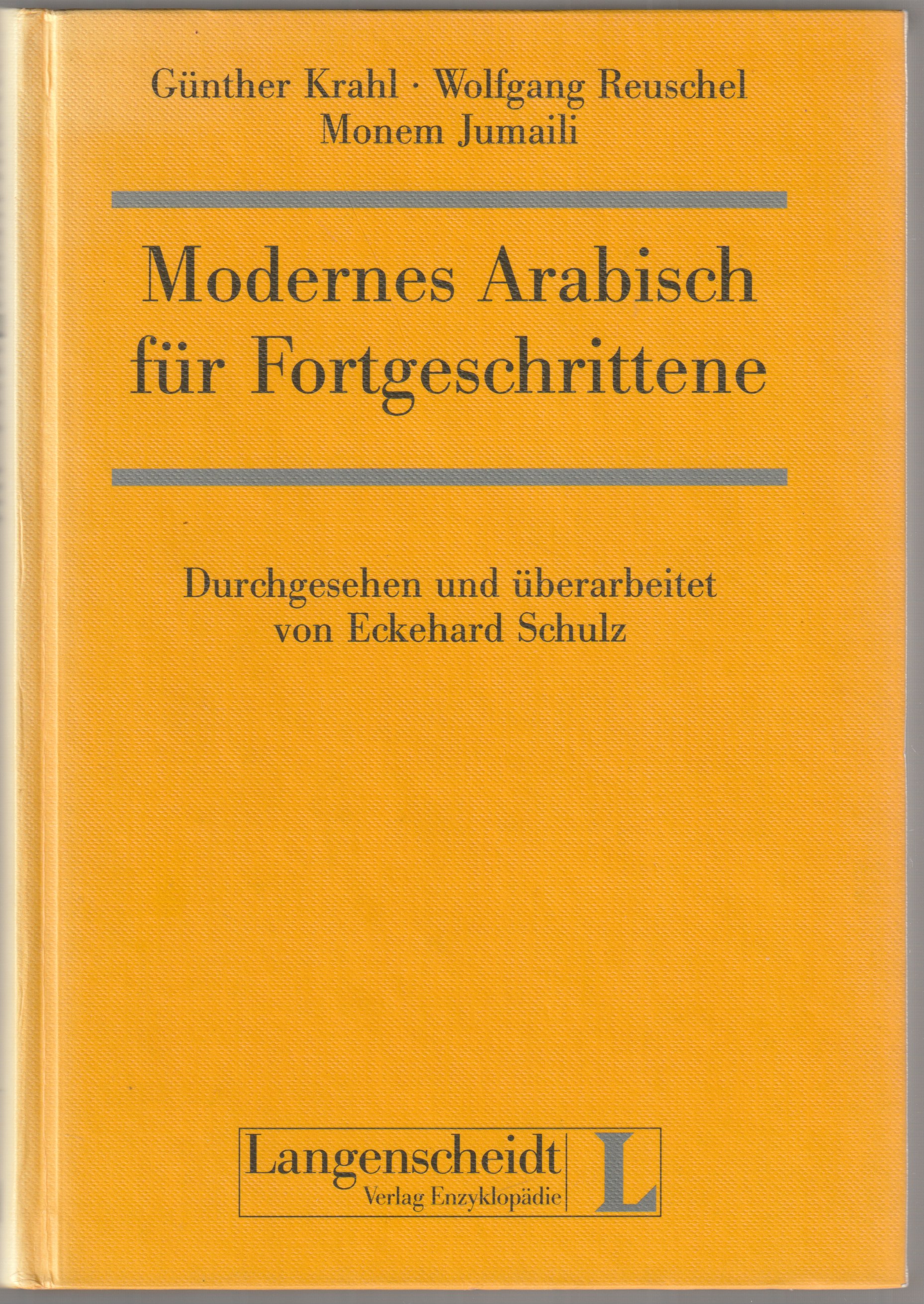 Modernes Arabisch fur Fortgeschrittene. Modernes Arabisch fur Fortgeschrittene.