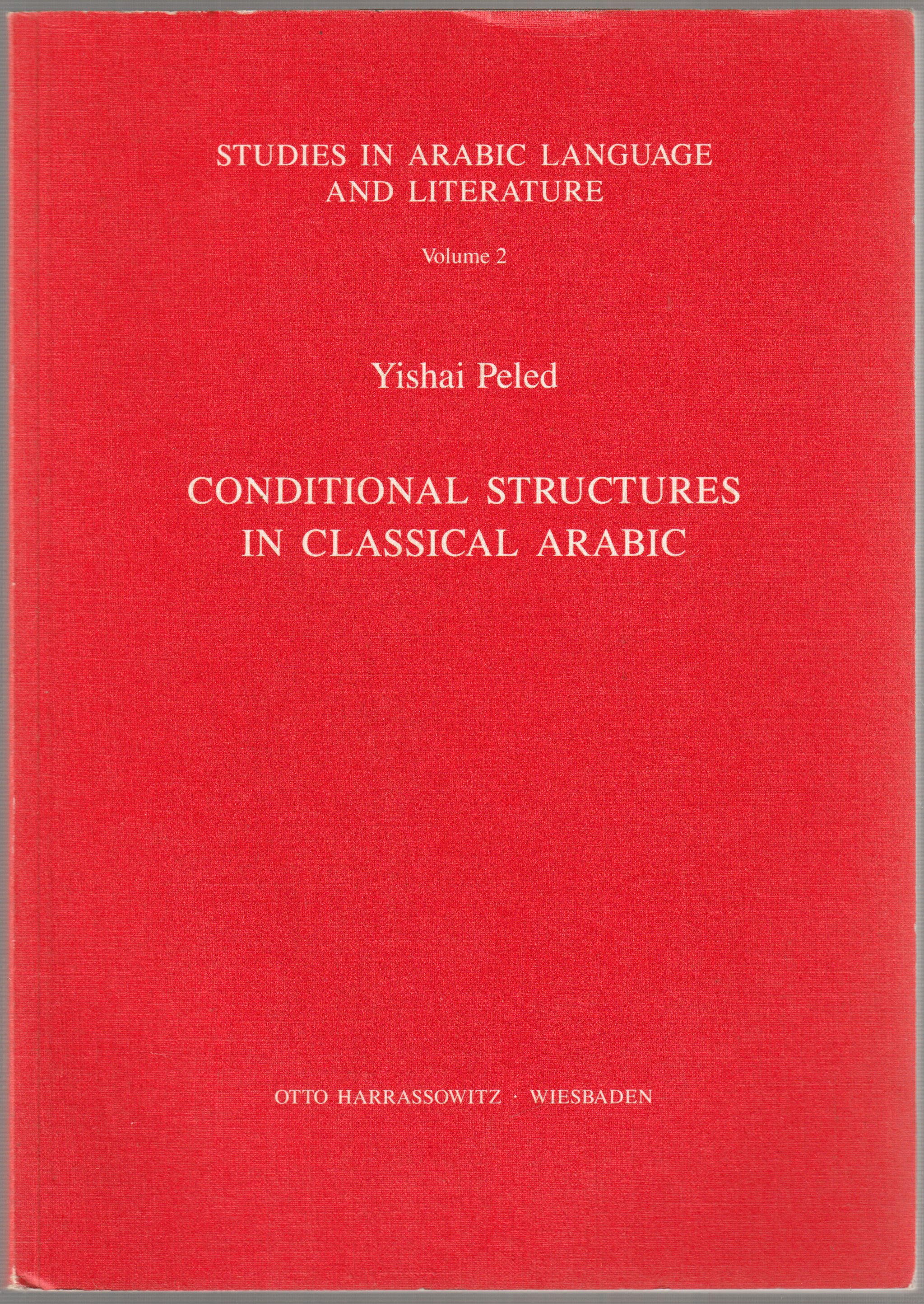 Conditional structures in classical Arabic. Conditional structures in classical Arabic.