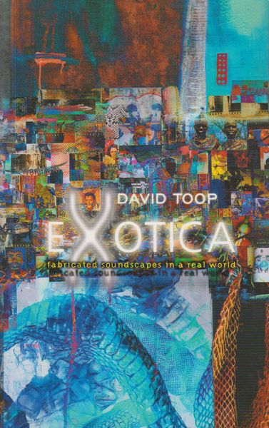 Exotica : fabricated soundscapes in a real world Exotica : fabricated soundscapes in a real world