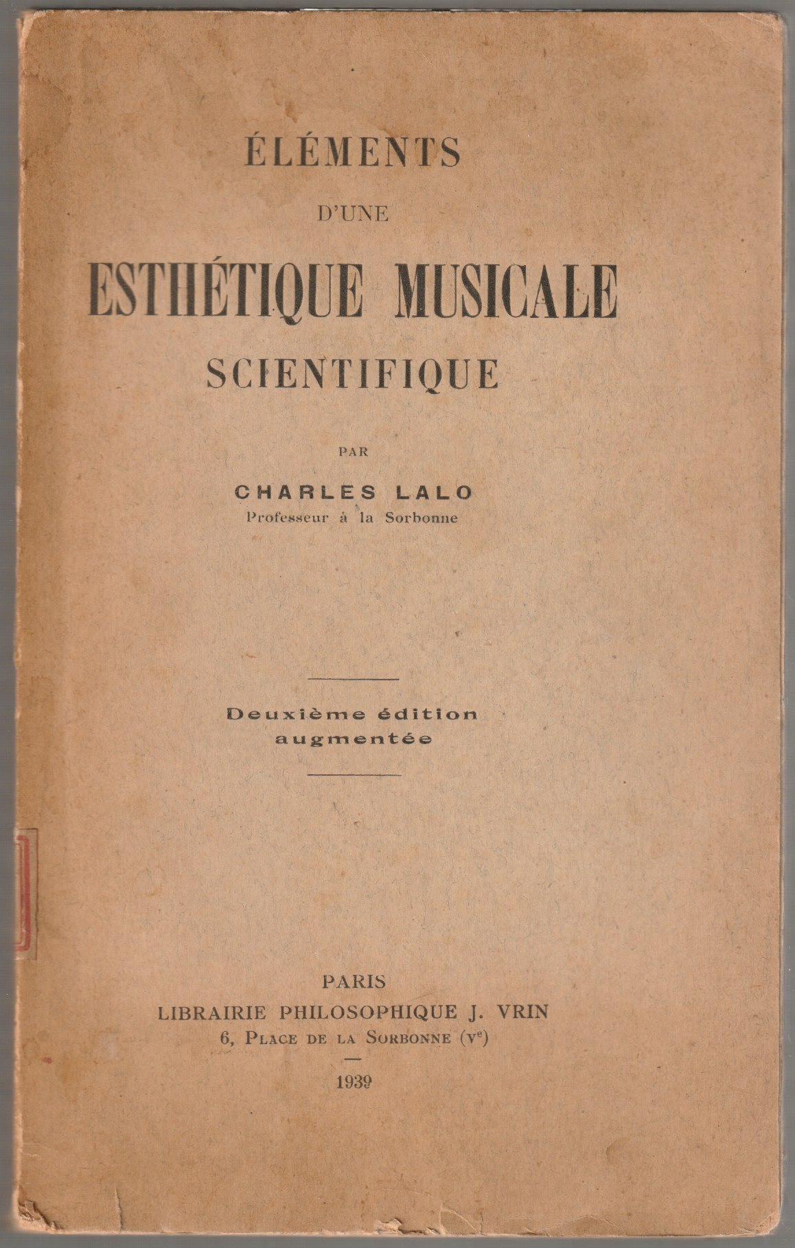 Elements d'une esthetique musicale scientifique. Elements d'une esthetique musicale scientifique.