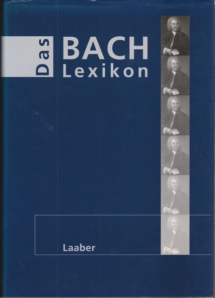 Das Bach-Lexikon. Das Bach-Lexikon.