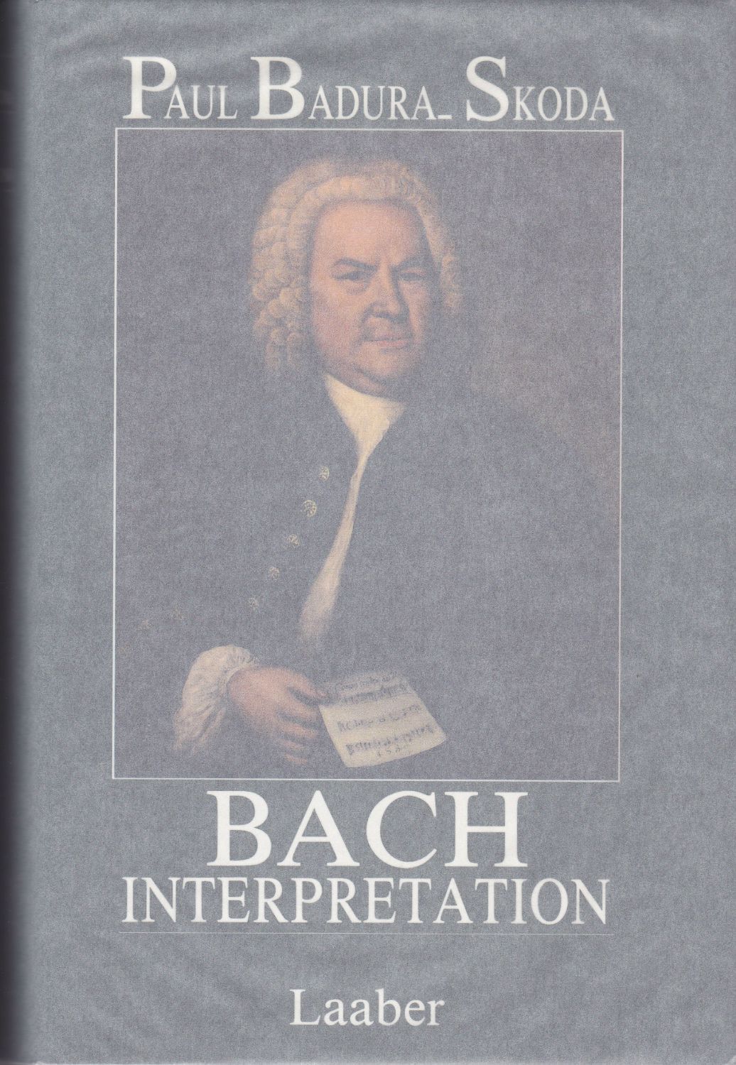 Bach-Interpretation : die Klavierwerke Johann Sebastian Bachs. Bach-Interpretation : die Klavierwerke Johann Sebastian Bachs.