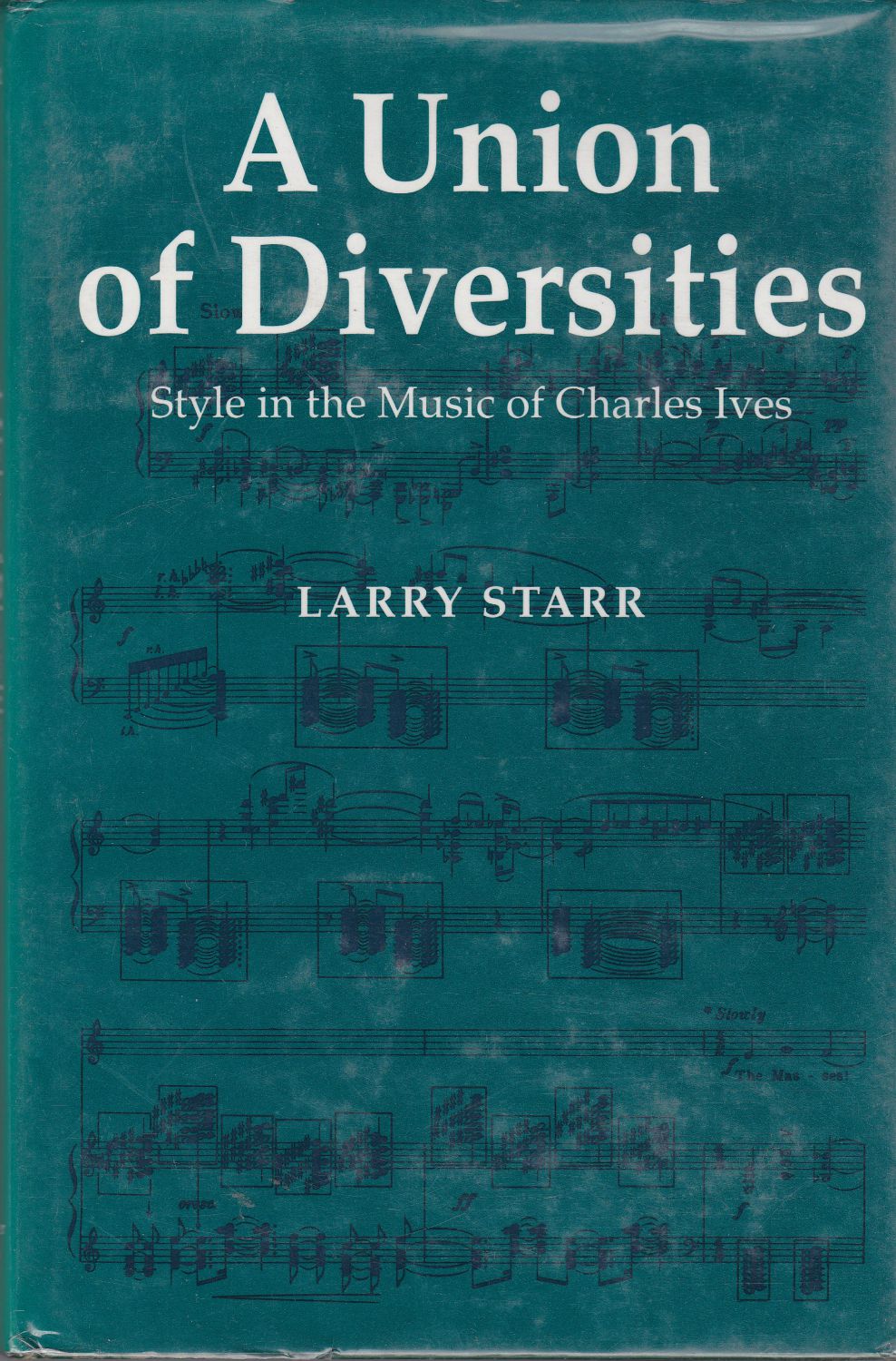 A union of diversities : style in the music of Charles Ives. A union of diversities : style in the music of Charles Ives.