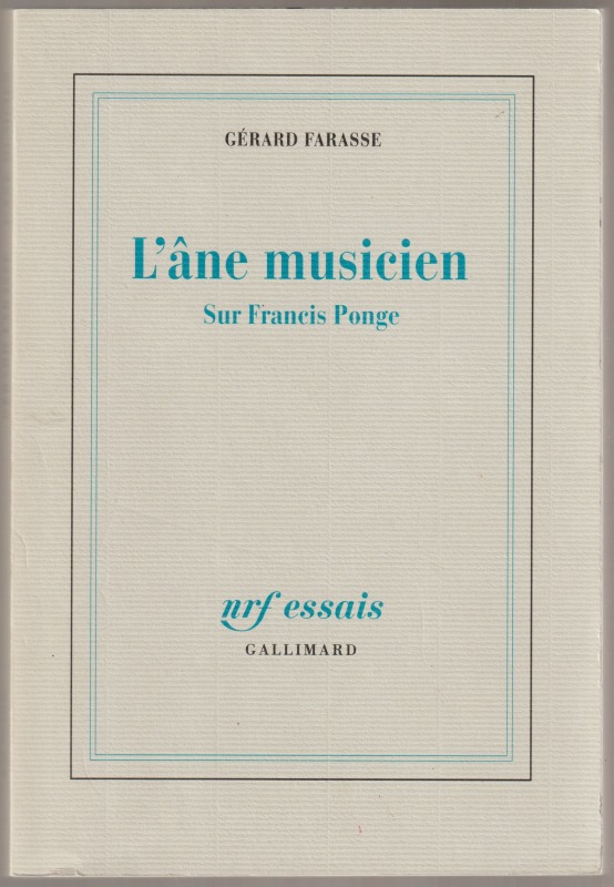 L'ane musicien : sur Francis Ponge L'ane musicien : sur Francis Ponge