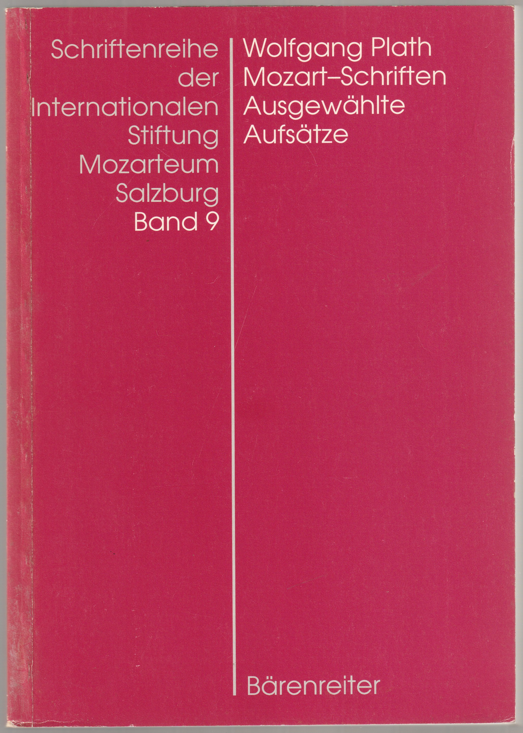 Mozart-Schriften : ausgewahlte Aufsatze Mozart-Schriften : ausgewahlte Aufsatze