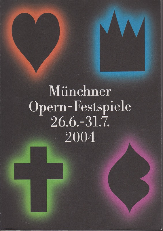 Munchner Opern-Festspiele: 26.6. - 31.7.2004. Munchner Opern-Festspiele: 26.6. - 31.7.2004.