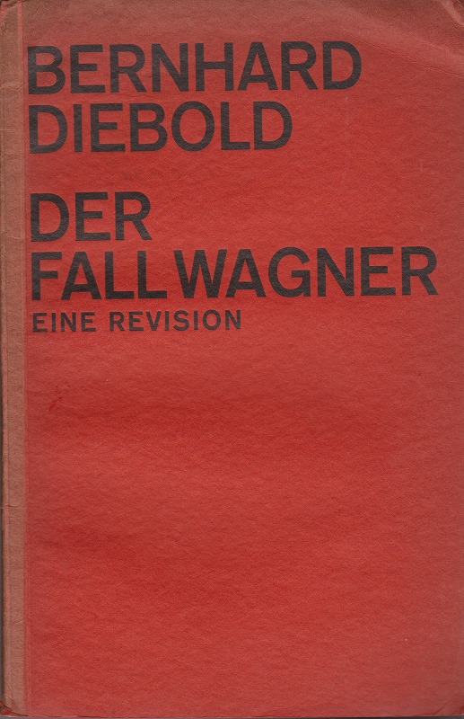 Der Fall Wagner : Eine Revision. Der Fall Wagner : Eine Revision.