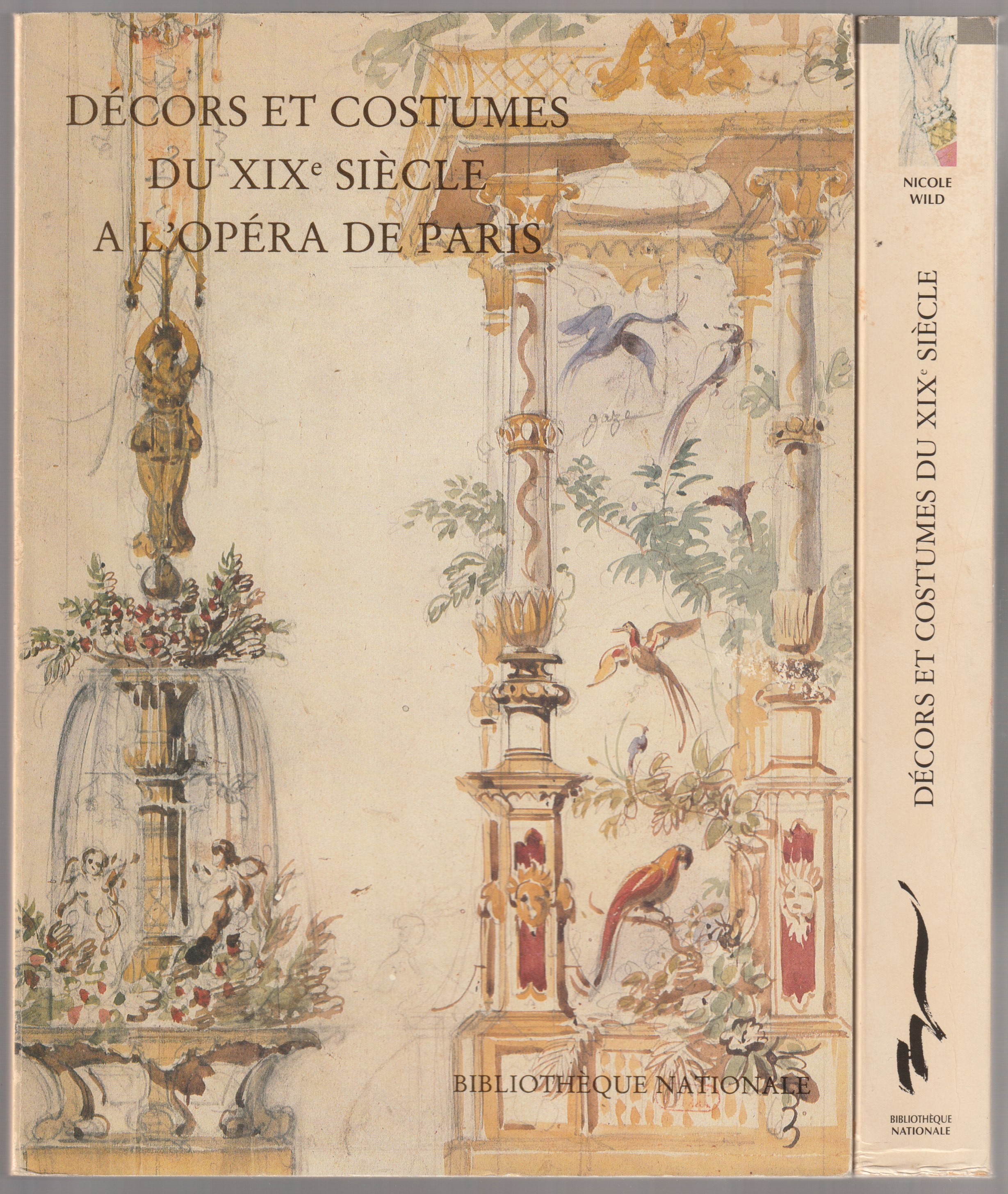 Decors et costumes du XIXe siecle., 1(Op〓ra de Paris) ; 2() Decors et costumes du XIXe siecle., 1(Op〓ra de Paris) ; 2()
