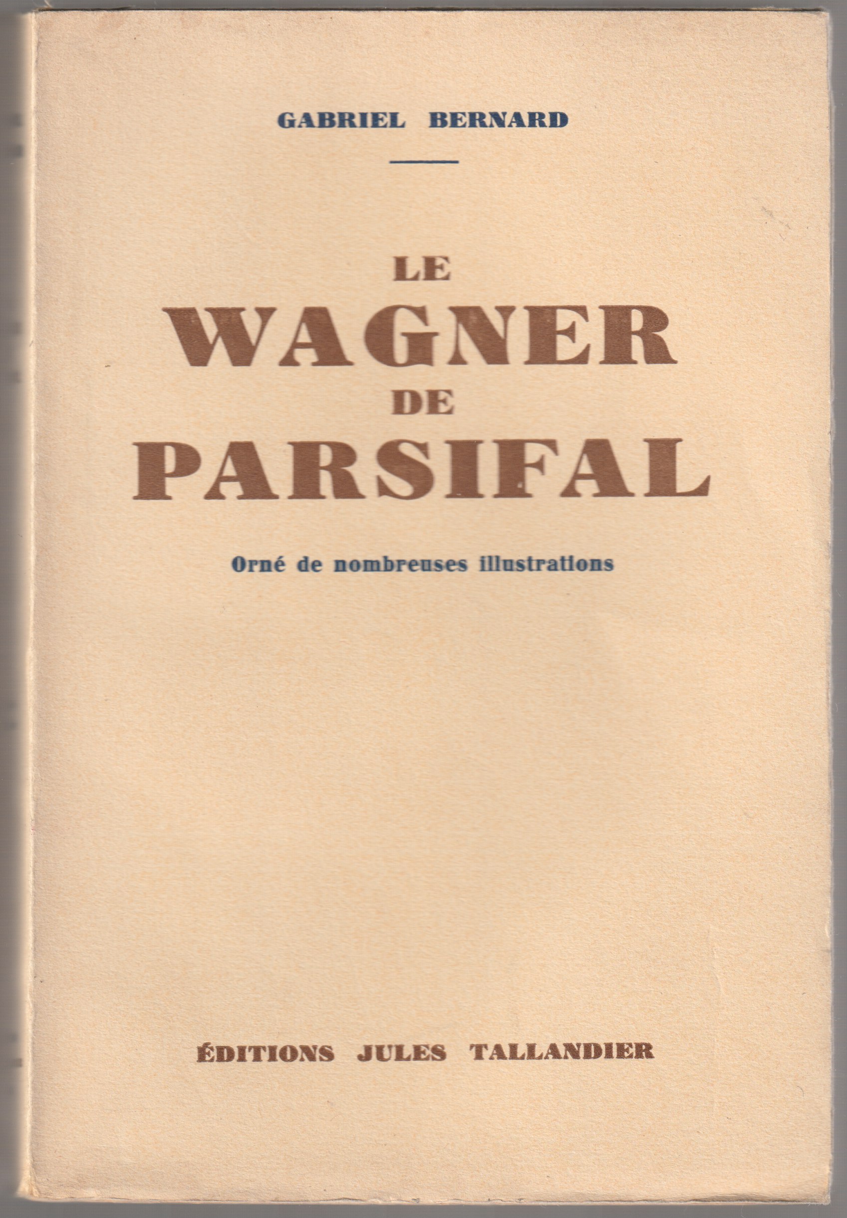 Le Wagner de Parsifal.
