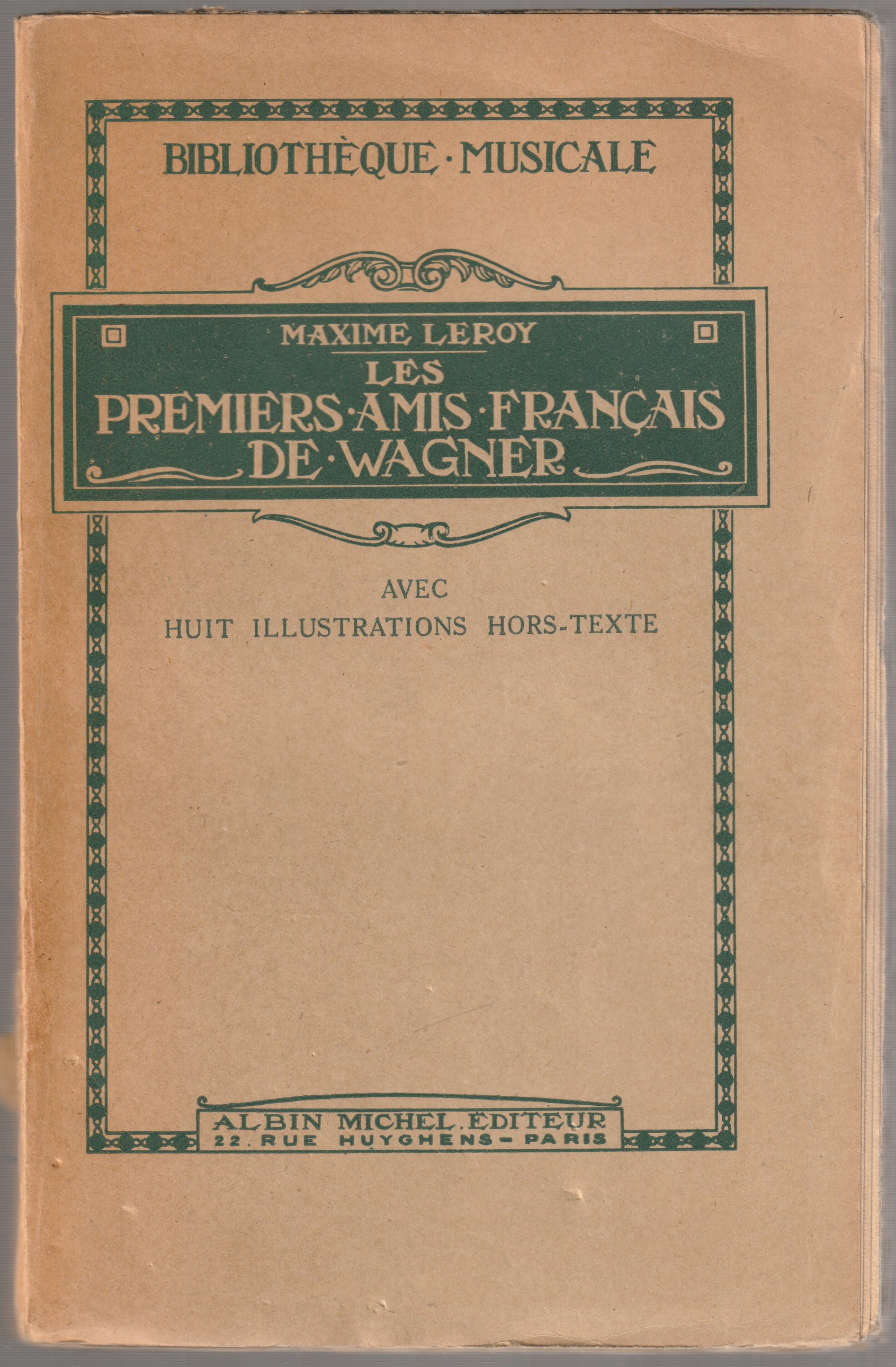 Les premiers amis francais de Wagner Les premiers amis francais de Wagner