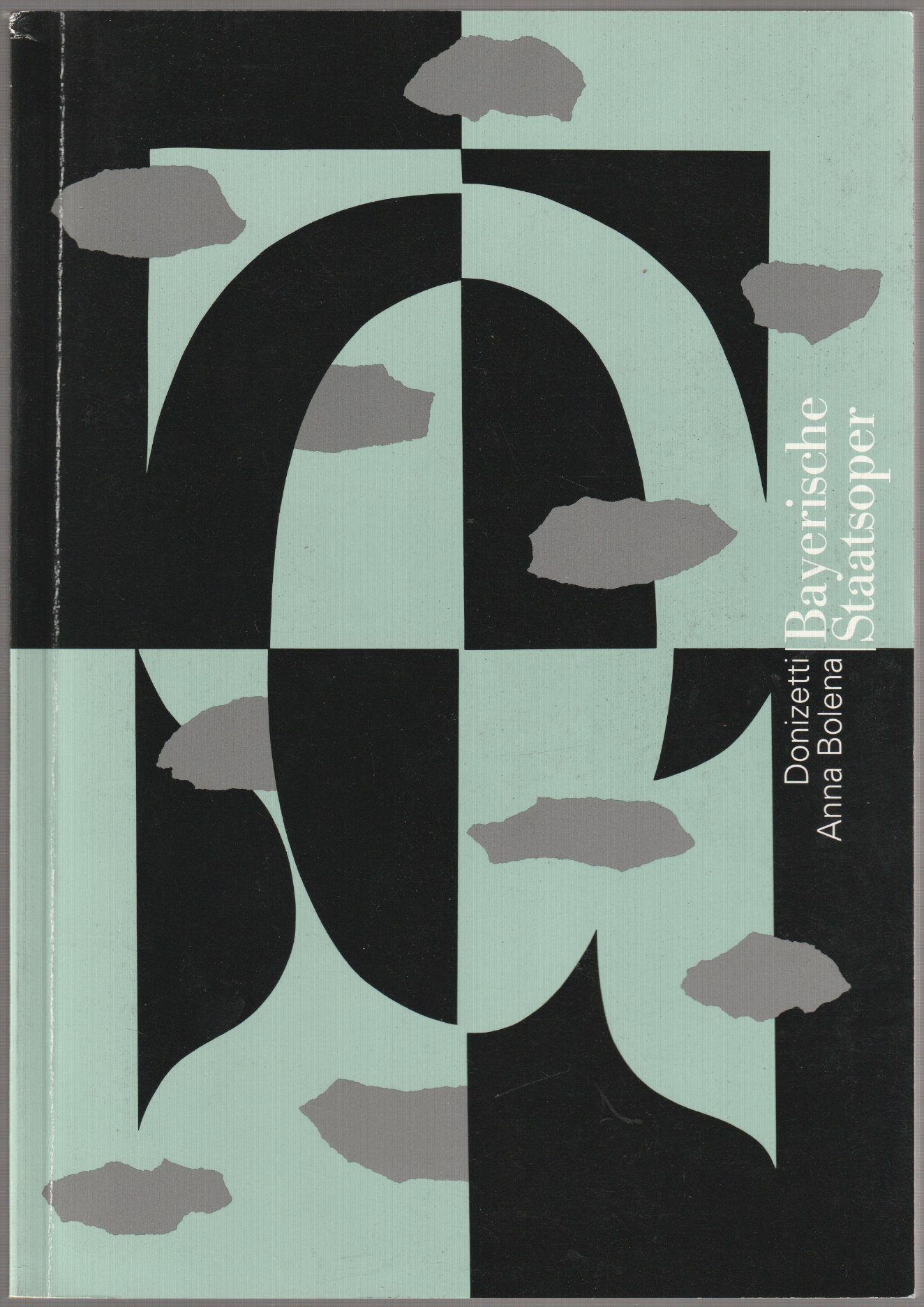 Gaetano Donizetti: Anna Bolena : Tragedia lirica in zwei Akten ; Libretto von Felice Romani ... ; [Bayerische Staatsoper ... ; Programmheft zur Neuinszenierung ... am 30. Oktober 1995 im Nationaltheater Munchen].