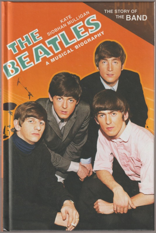 The Beatles : A Musical Biography