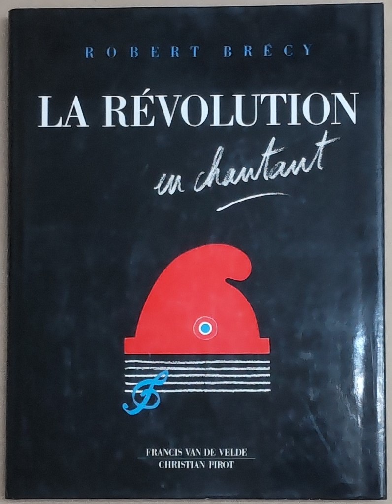 La revolution en chantant La revolution en chantant