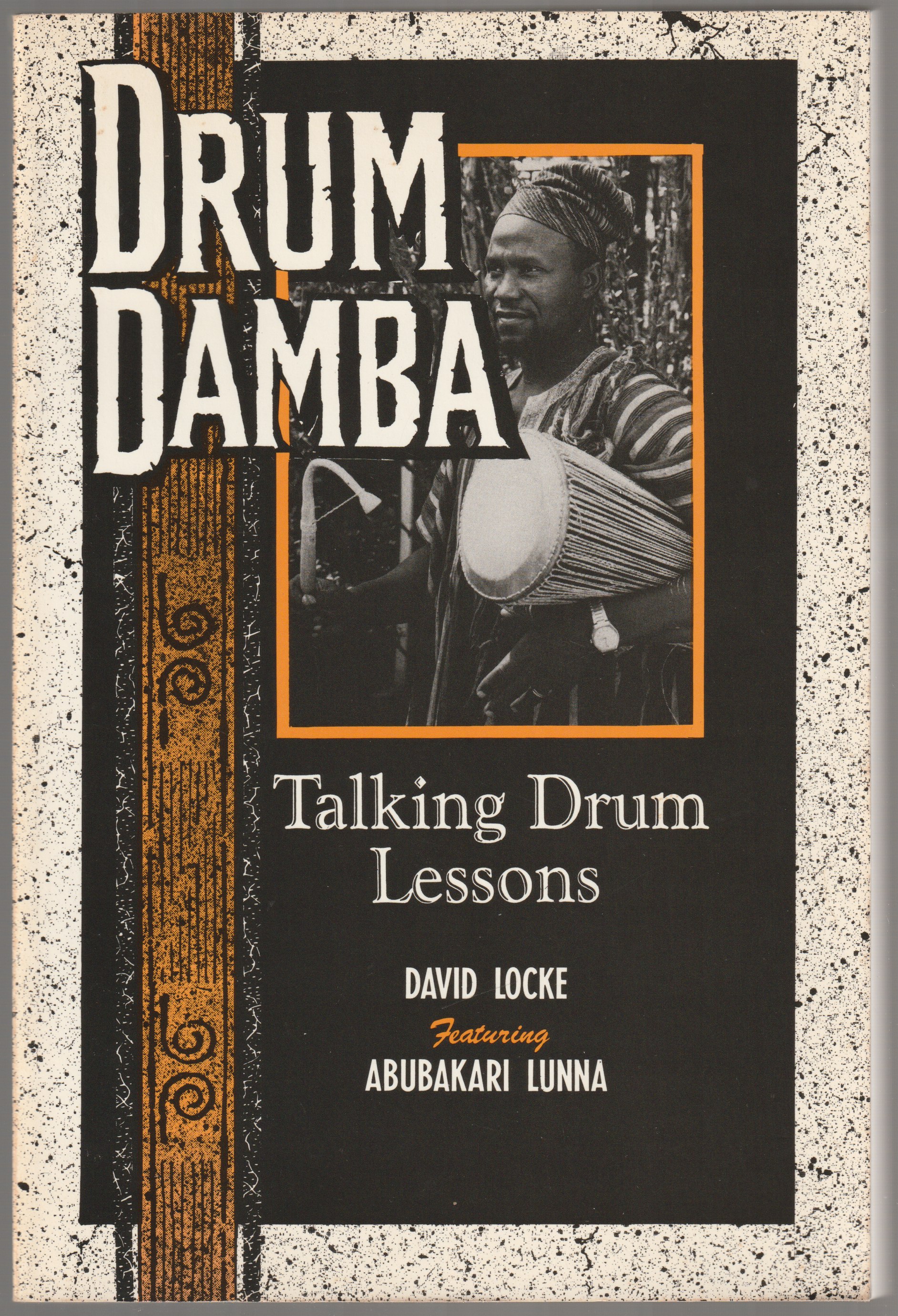 Drum damba : talking drum lessons. Drum damba : talking drum lessons.