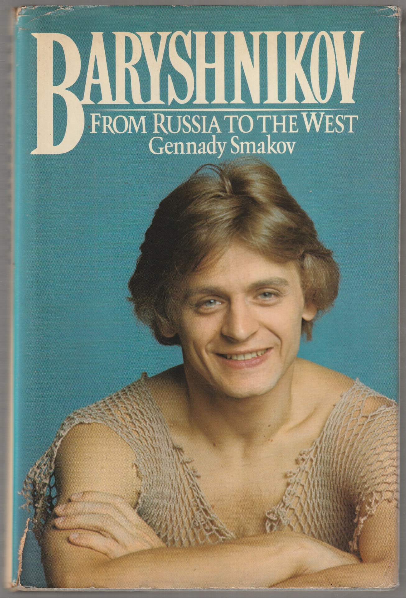 Baryshnikov : from Russia to the West. Baryshnikov : from Russia to the West.
