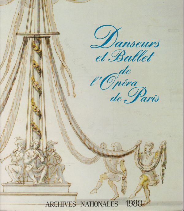 Danseurs et Ballet de l'Opera de Paris depuis 1671 : exposition. Danseurs et Ballet de l'Opera de Paris depuis 1671 : exposition.