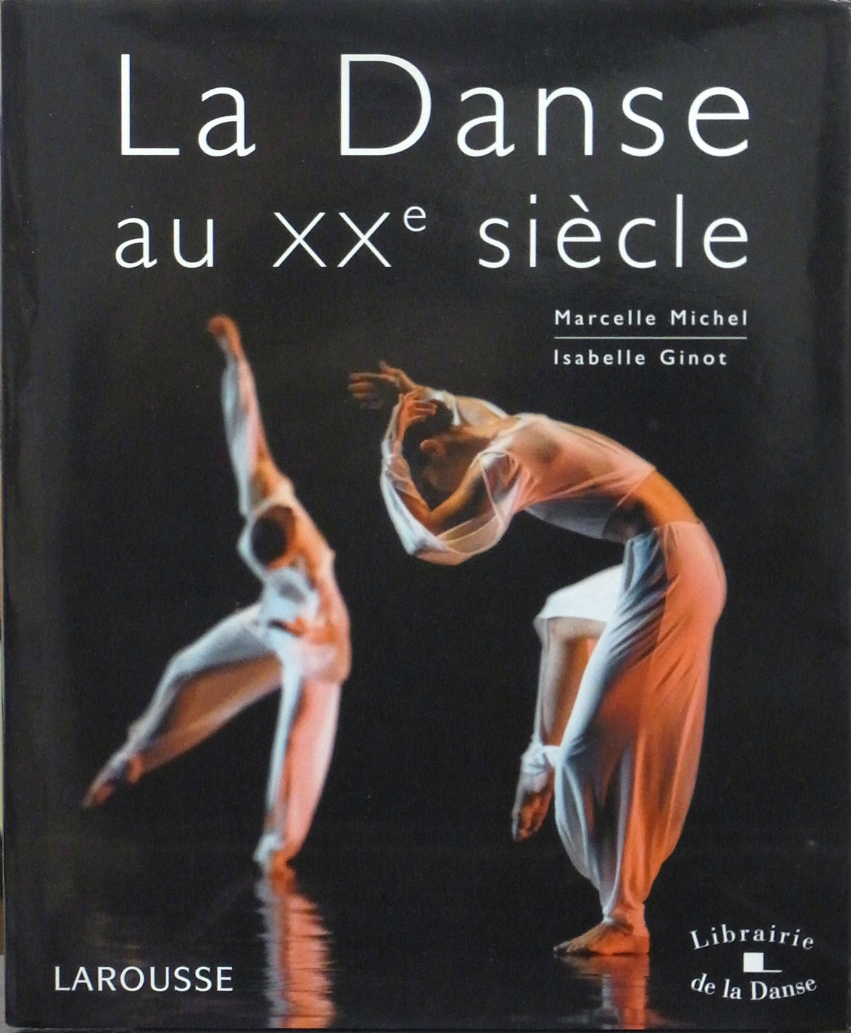 La danse au XXe siecle.