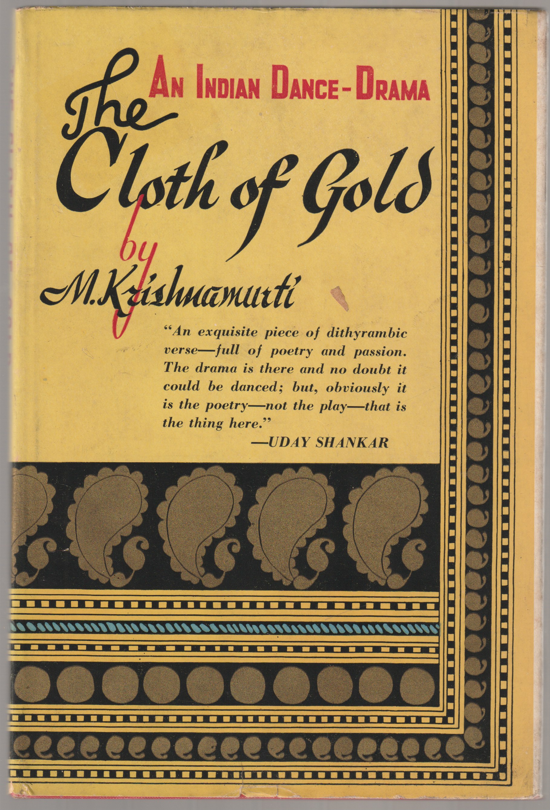 The cloth of gold : a dance-drama in verse with a dream-epilogue.