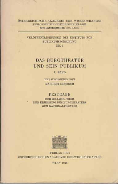 Festgabe zur 200-Jahr-Feier der Erhebung des Burgtheaters zum Nationaltheater Festgabe zur 200-Jahr-Feier der Erhebung des Burgtheaters zum Nationaltheater