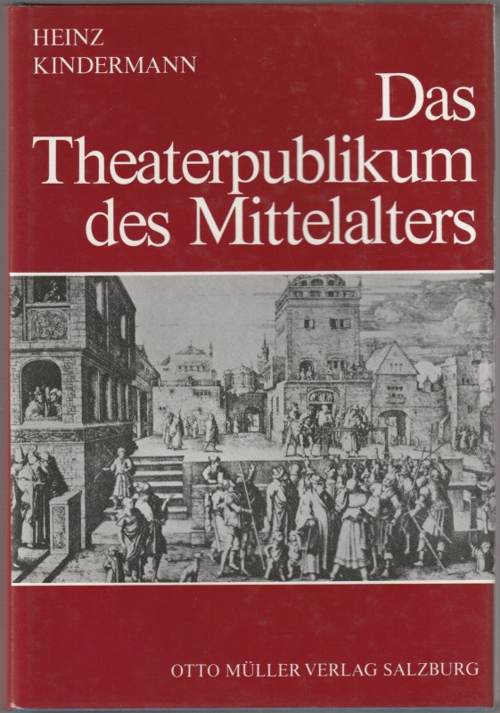 Das Theaterpublikum des Mittelalters. Das Theaterpublikum des Mittelalters.