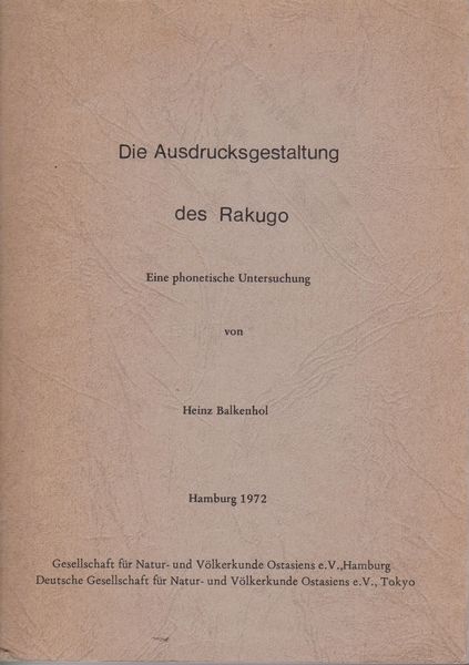 Die Ausdrucksgestaltung des Rakugo : eine phonetische Untersuchung Die Ausdrucksgestaltung des Rakugo : eine phonetische Untersuchung