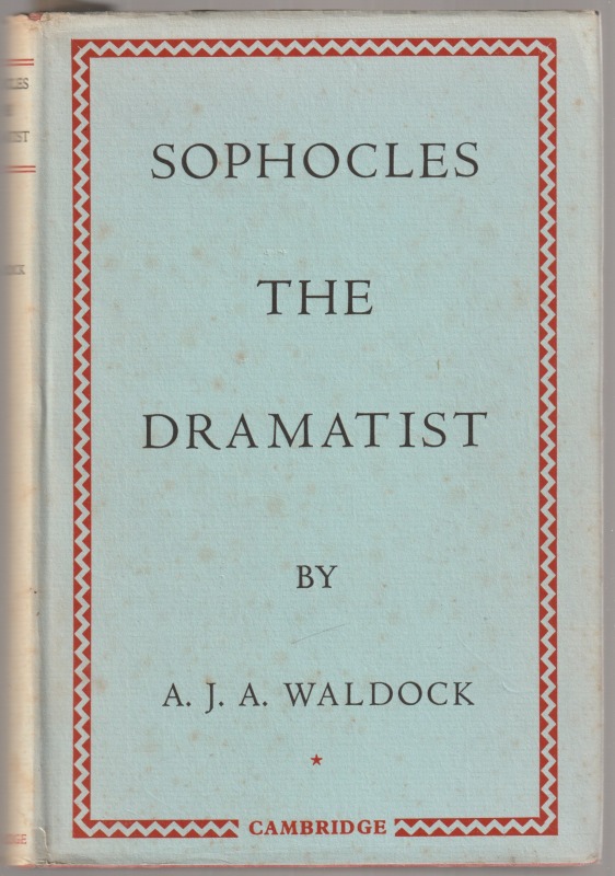 Sophocles : the dramatist.