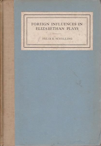 Foreign influences in Elizabethan plays. Foreign influences in Elizabethan plays.