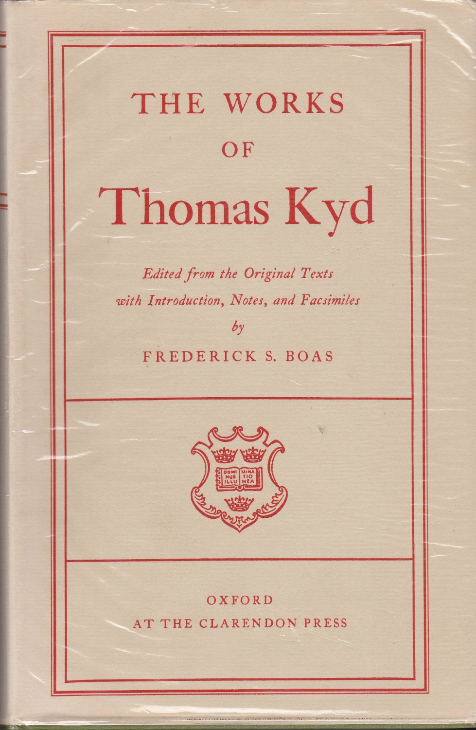 The works of Thomas Kyd. The works of Thomas Kyd.