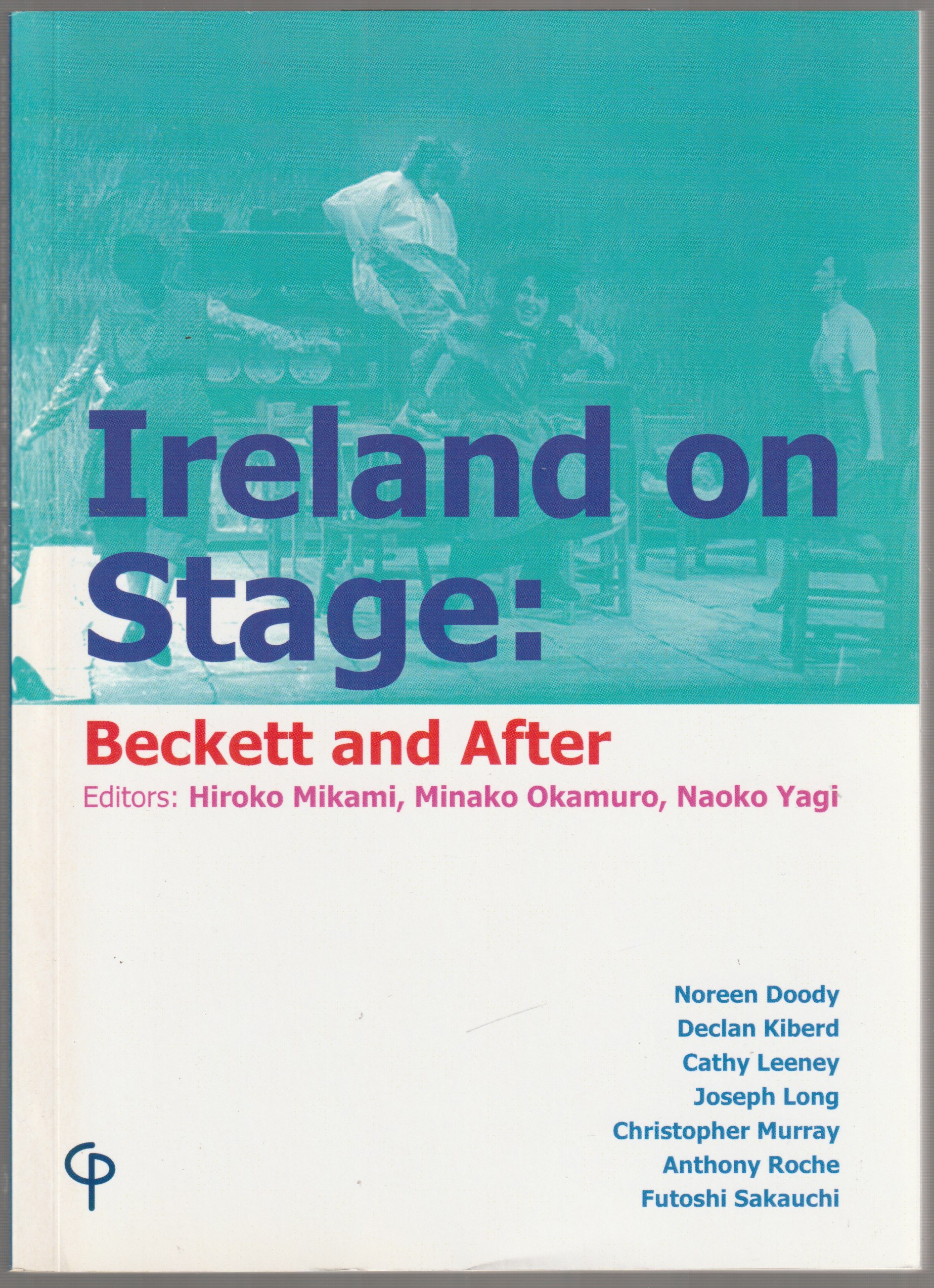 Ireland on stage : Beckett and after. Ireland on stage : Beckett and after.