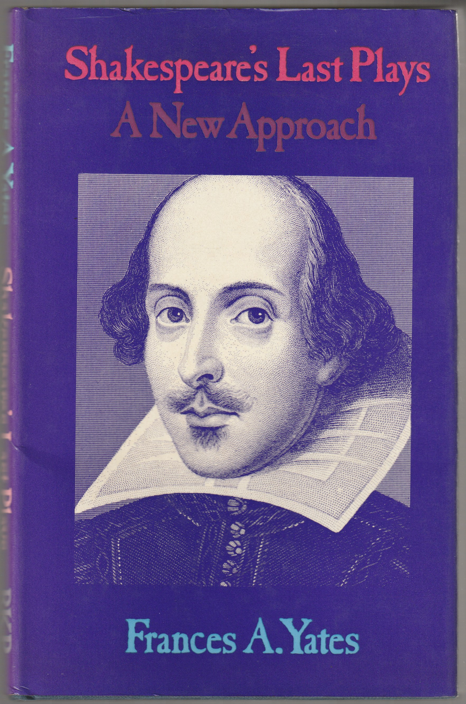 Shakespeare's last plays : a new approach.
