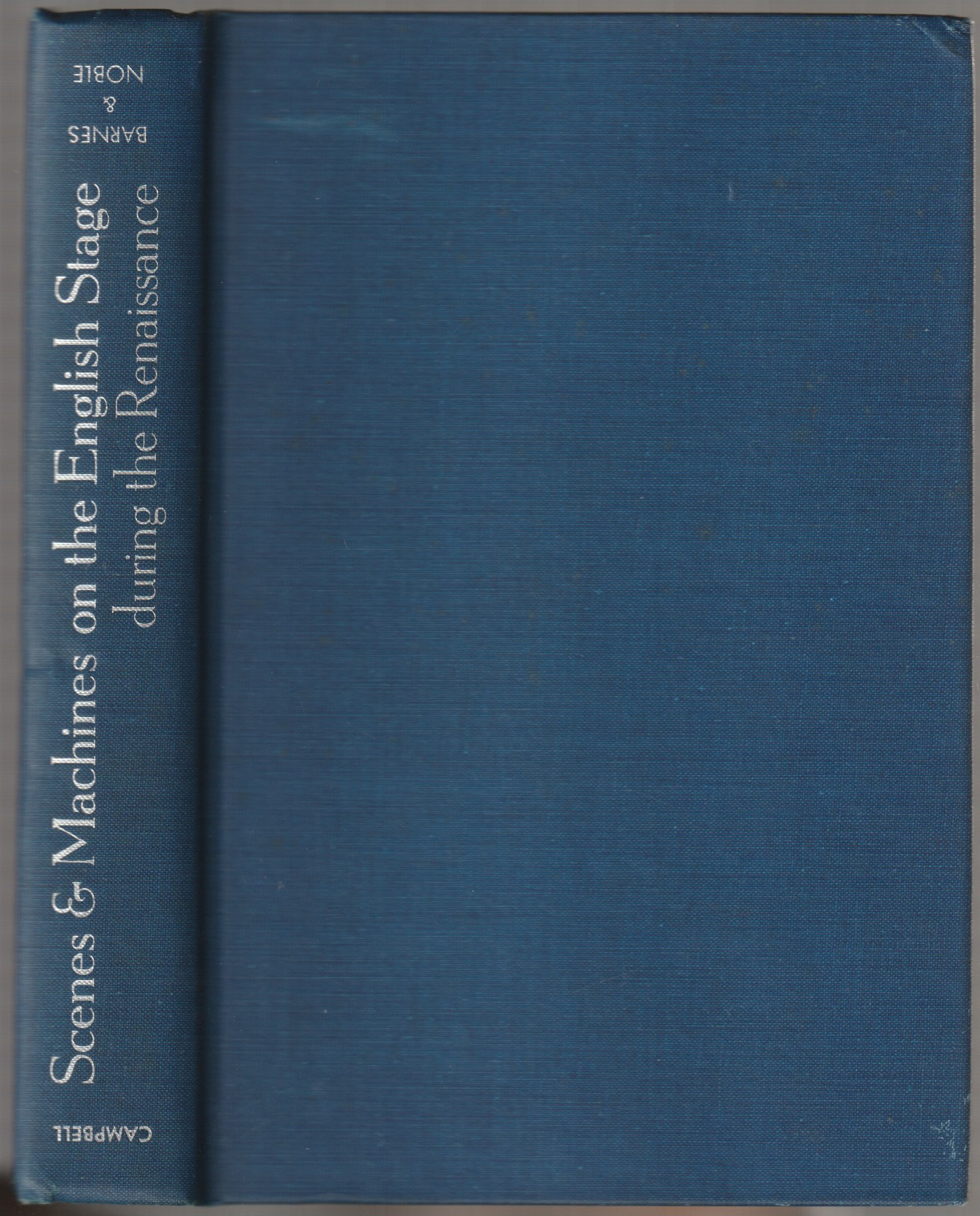 Scenes and machines on the English stage during the Renaissance : a classical revival Scenes and machines on the English stage during the Renaissance : a classical revival