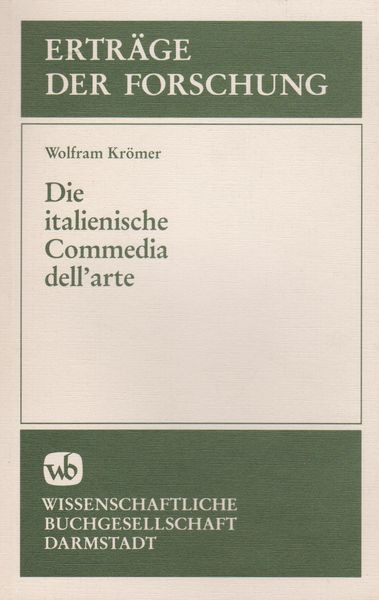 Die italienische Commedia dell'arte Die italienische Commedia dell'arte