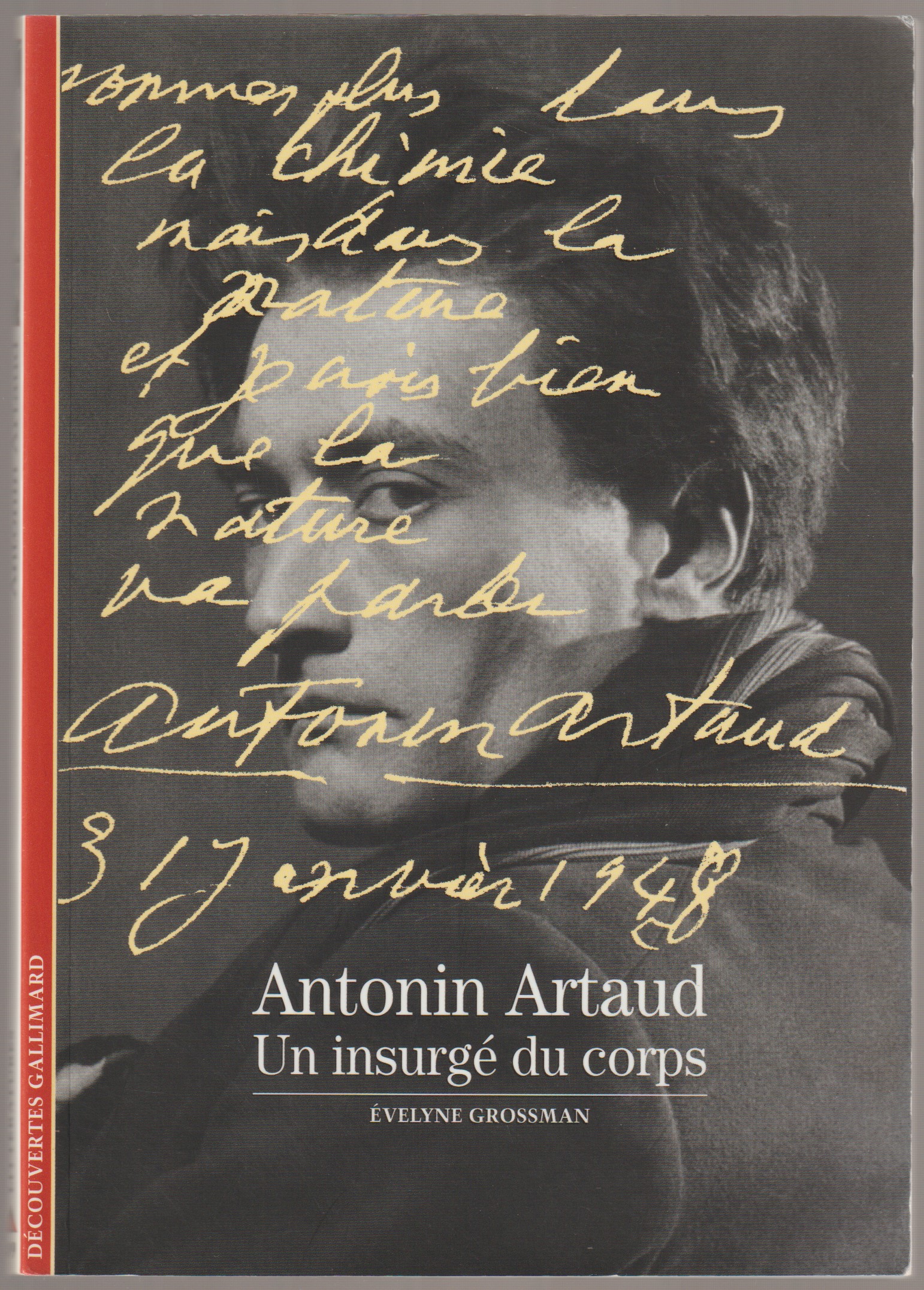 Antonin Artaud : un insurge du corps.
