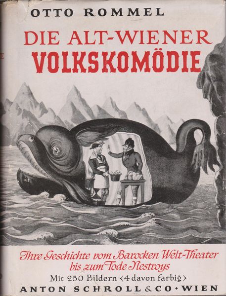 Die Alt-Wiener Volkskomodie : ihre Geschichte vom barocken Welt-Theater bis zum Tode Nestroys