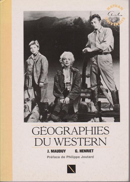 Geographies du western : une nation en marche Geographies du western : une nation en marche