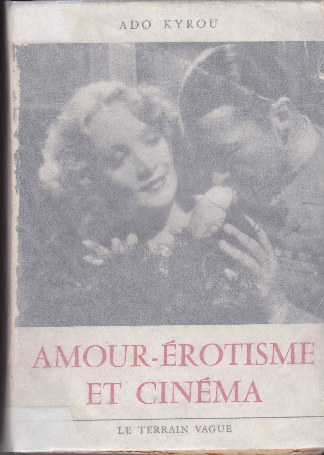 Amour-erotisme et cinema. Amour-erotisme et cinema.